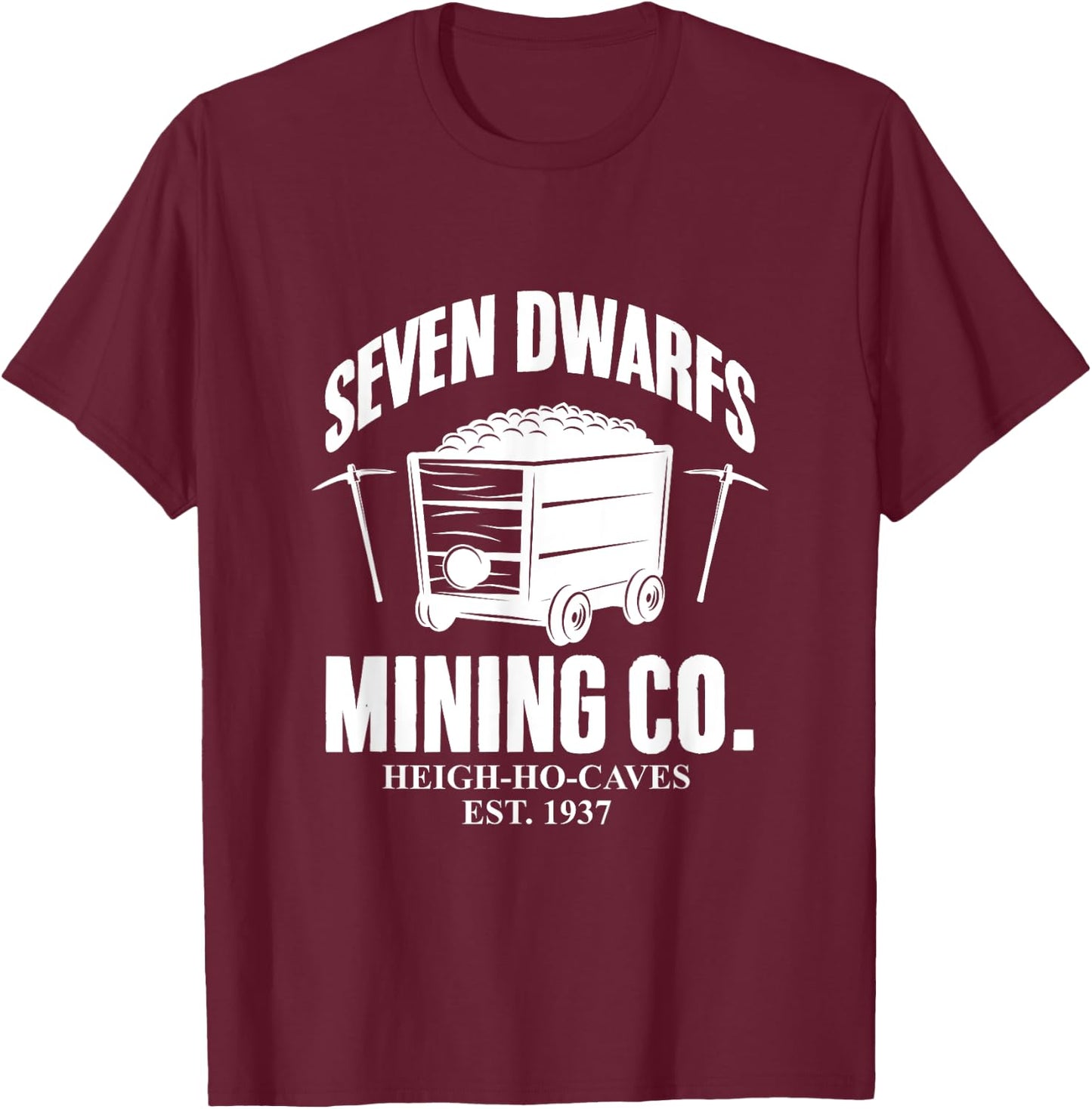 Seven Dwarfs Mining Co. Coal Miner Gold Miner Pitman T-Shirt - T-Shirt | Maroon