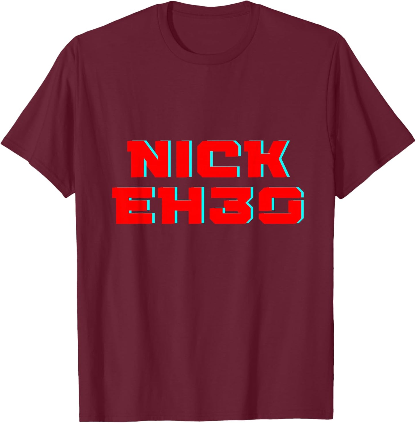 Nick Eh 30 Merch T-Shirt - T-Shirt | Maroon