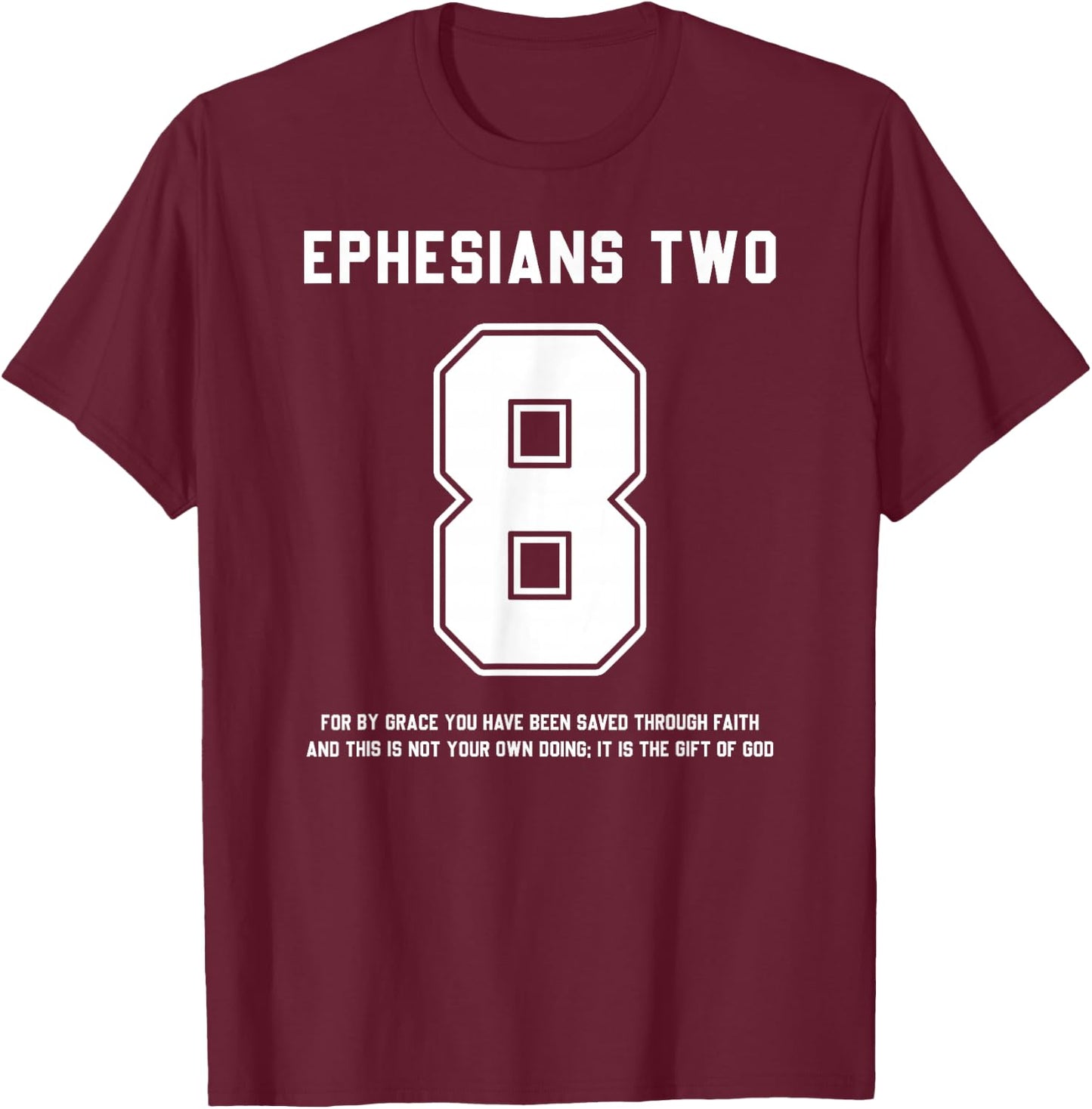 Ephesians 2:8 Bible Verse Team Sports Jersey T-Shirt - T-Shirt | Maroon