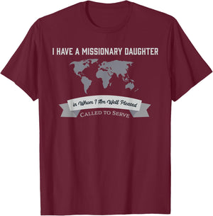 Proud Mom Dad Parent Missionary Daughter T-Shirt - T-Shirt | Maroon
