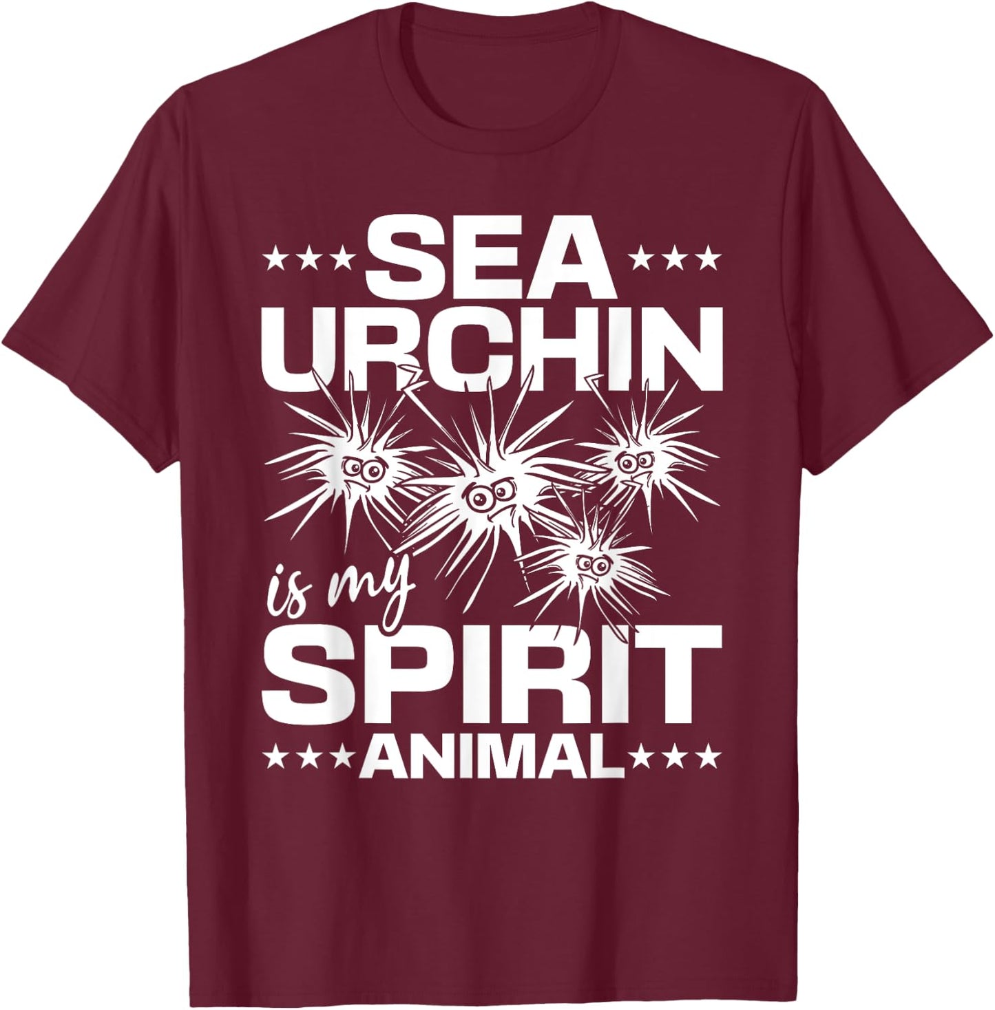 Sea Urchin Is My Spirit Animal Sea Animal Sea Urchin T-Shirt - T-Shirt | Maroon