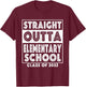 Straight Outta Elementary School Class Of 2032 Graduate T-Shirt - T-Shirt | Maroon