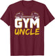 Gym Uncle , -Adults & Kids, Black, Short Sleeve, Small, Cotton Blend, Workout, Humorous Design with Lace Embellishment T-Shirt - T-Shirt | Maroon
