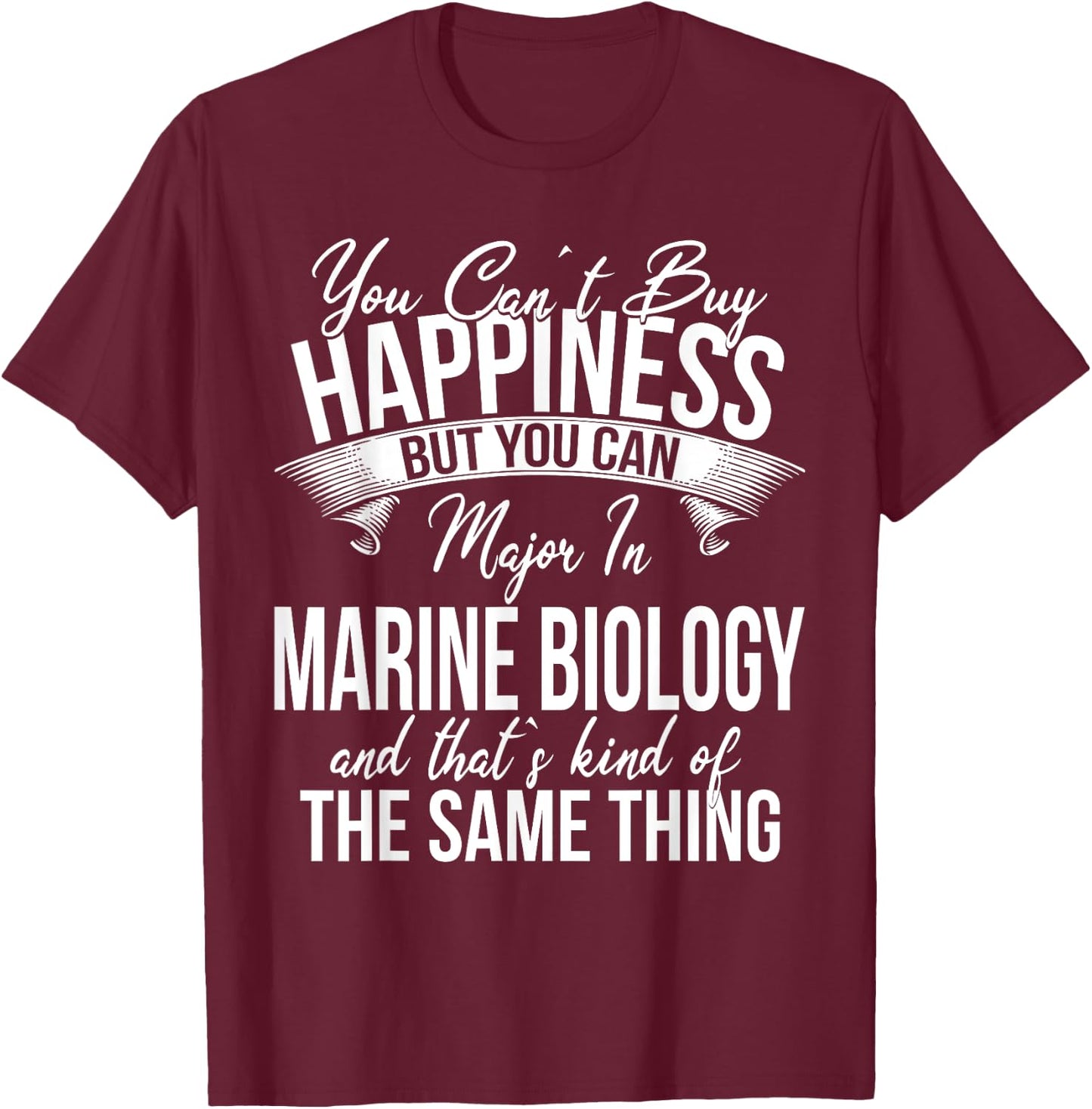 Funny Graduation Marine Biology Major T-Shirt - T-Shirt | Maroon