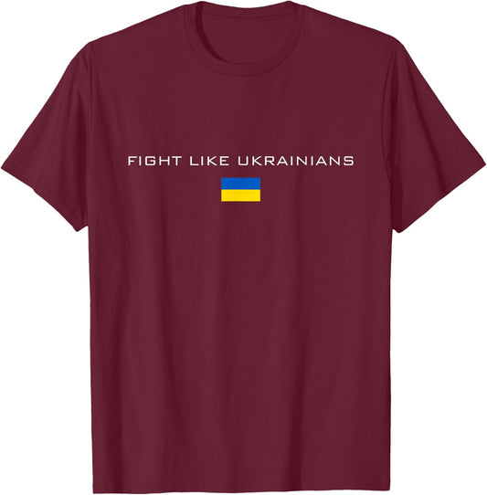 Ukrainian Zelensky Ukraine Army Green Fight Like Ukrainians T-Shirt - T-Shirt | Maroon