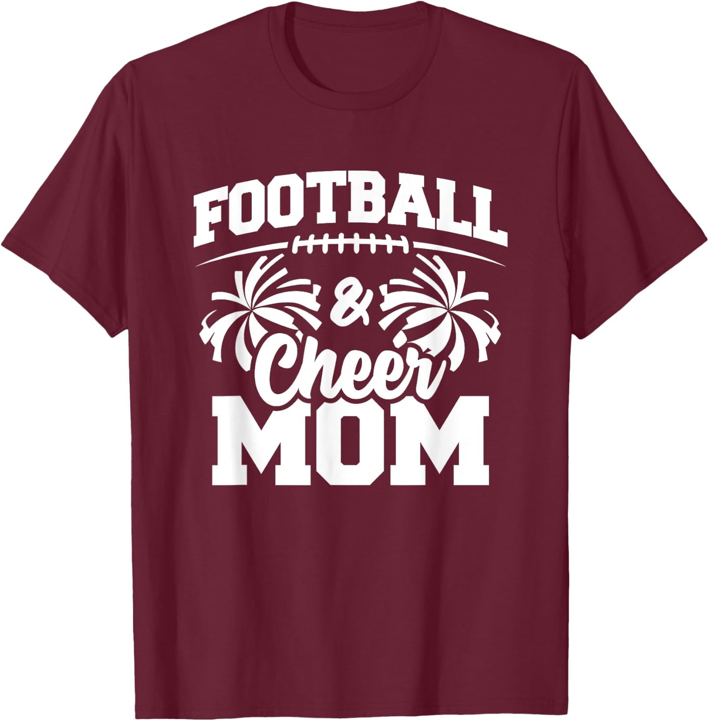 Football Cheer Mom - High School Cheerleader - Cheerleading T-Shirt - T-Shirt | Maroon