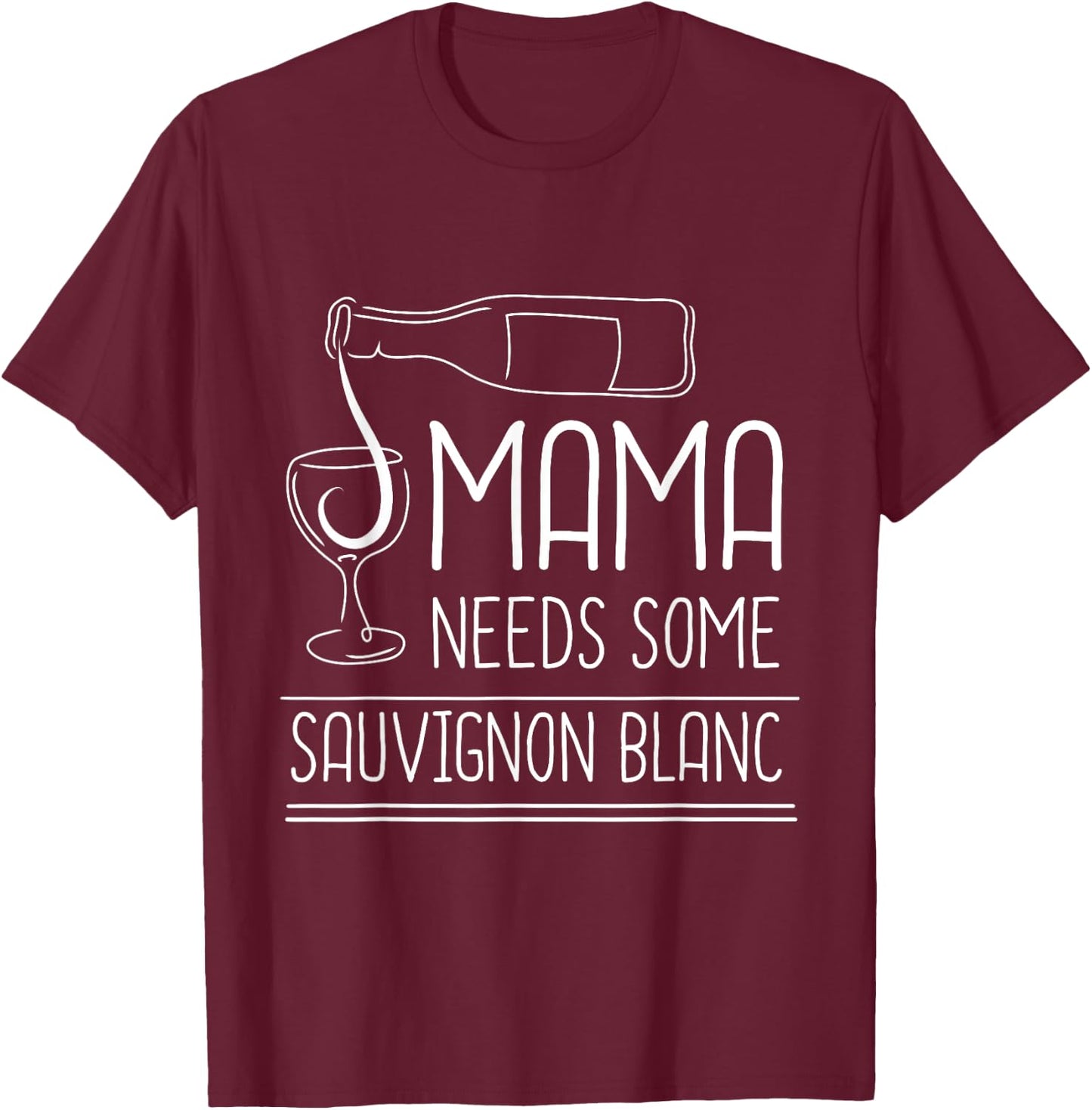 White Wine Sauvignon Blanc Wine Drinker Wine Tester Wine T-Shirt - T-Shirt | Maroon