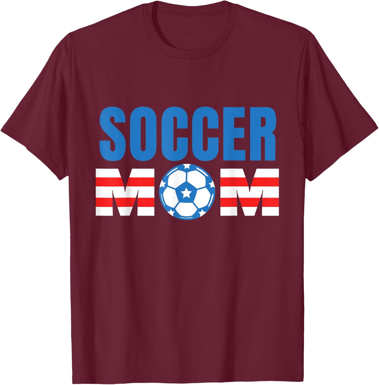 Soccer Mom Proud Kids Girl Teen Football Mothers T-Shirt - T-Shirt | Maroon