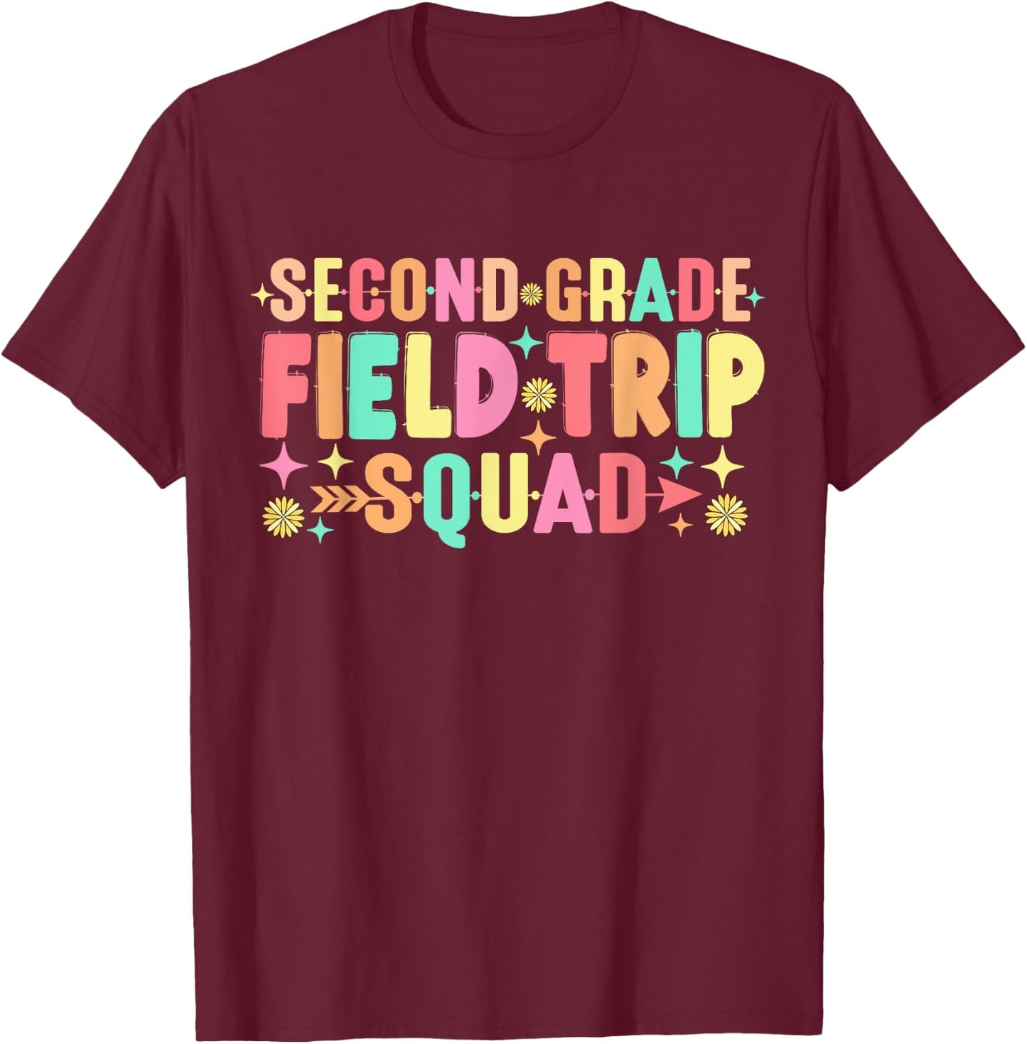 2nd Second Grade Field Trip Squad Teacher Students Matching Women Girls Kids T-Shirt - T-Shirt | Maroon