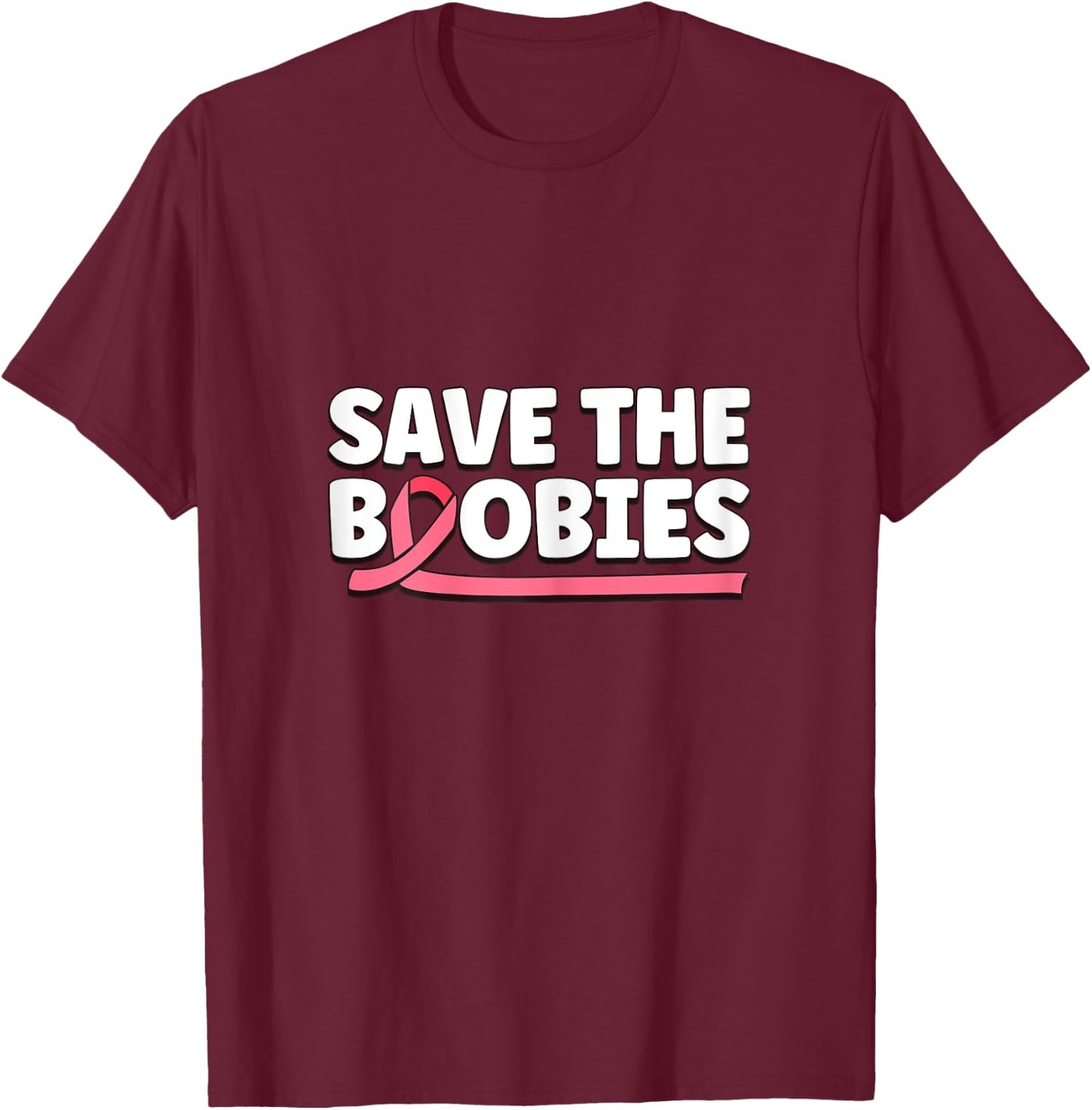 Inspirational Save The Boobies Breast Cancer Awareness T-Shirt - T-Shirt | Maroon