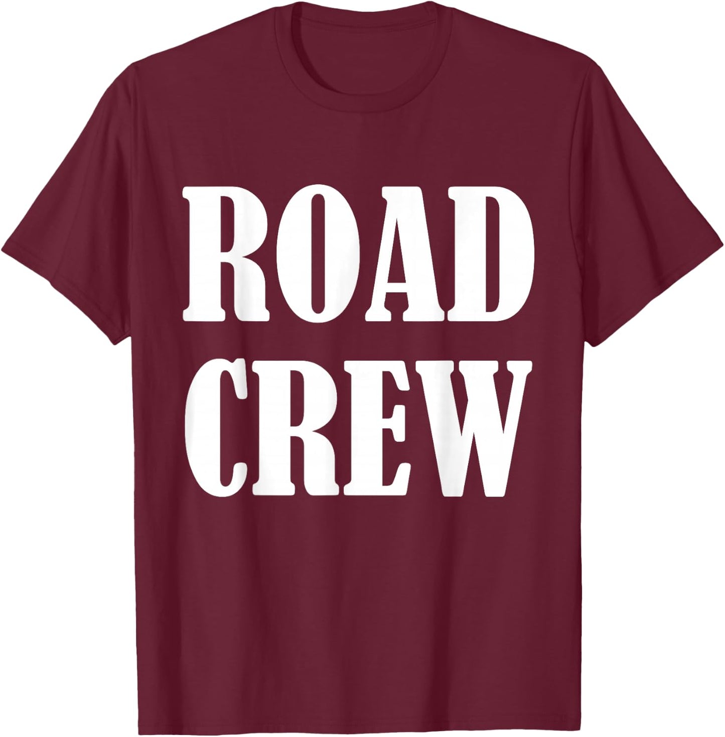 Road Worker Uniform Design - Road Crew T-Shirt - T-Shirt | Maroon