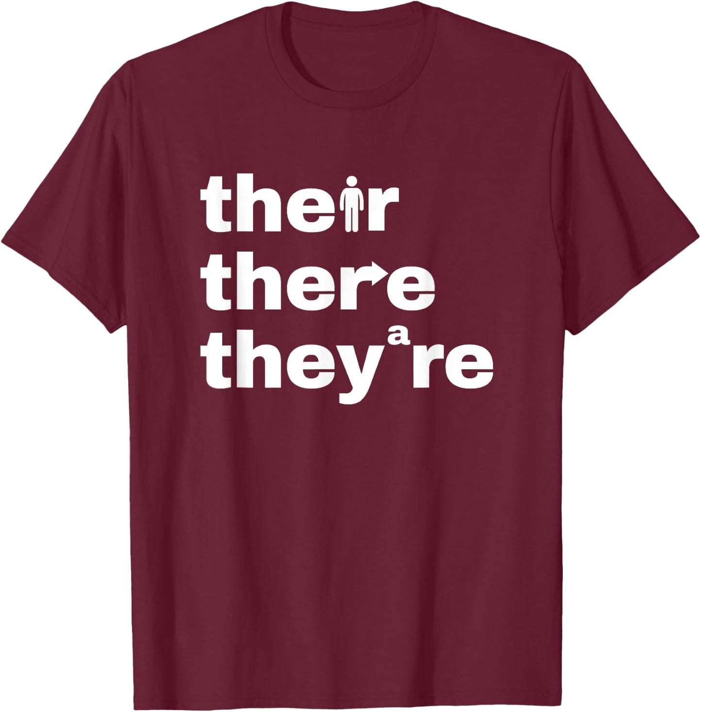 Their There They're Grammar Lesson Language Arts Teacher Men Women Kids T-Shirt - T-Shirt | Maroon
