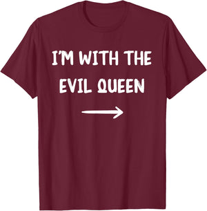 I'm With Evil Queen Halloween Costume Party Matching Couples T-Shirt - T-Shirt | Maroon