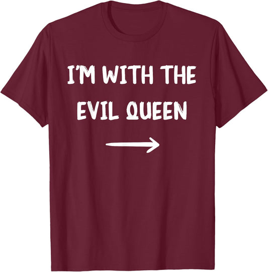 I'm With Evil Queen Halloween Costume Party Matching Couples T-Shirt - T-Shirt | Maroon