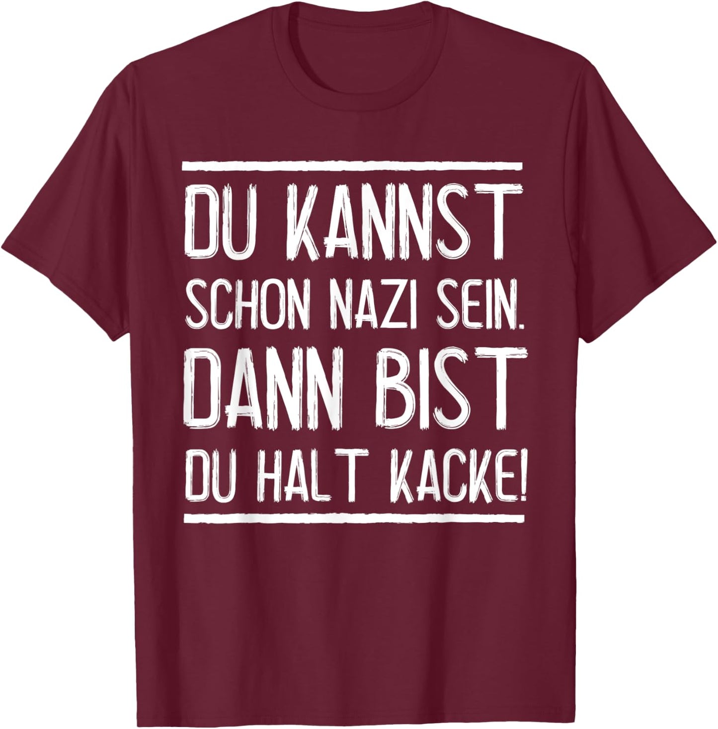 Anti-Nazis Funny Saying Punk Against Nazis T-Shirt - T-Shirt | Maroon