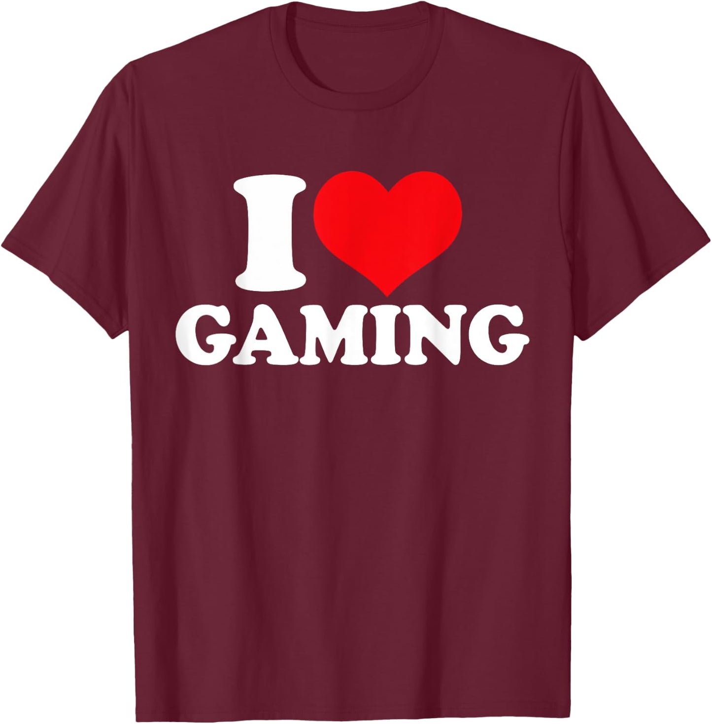 I Love Gaming, I Heart Gaming T-Shirt - T-Shirt | Maroon
