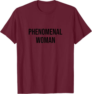 Phenomenal Woman T-Shirt - T-Shirt | Maroon