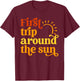 First Trip Around the Sun Birthday Sunshine First Birthday Men Women Girls Kids T-Shirt - T-Shirt | Maroon