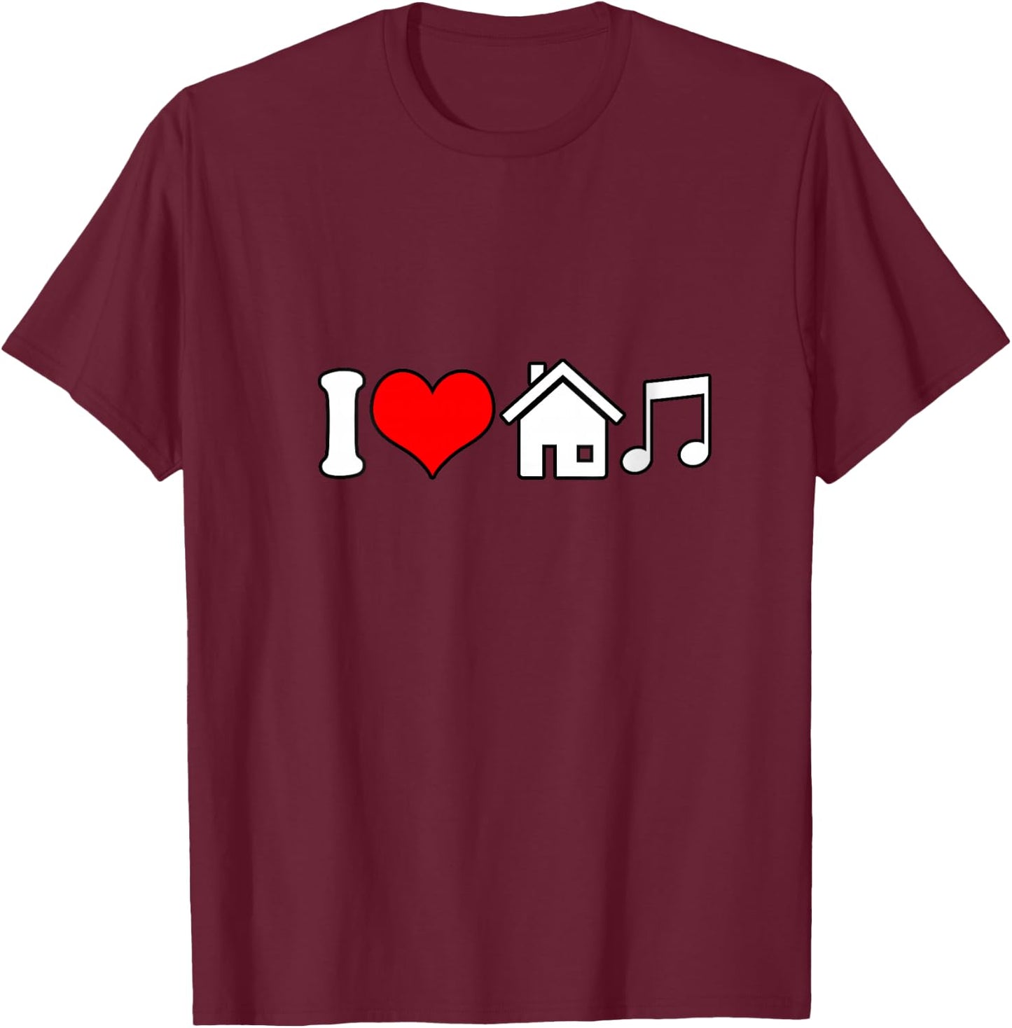 I Love House Music Funny Electronic Music V-Neck T-Shirt - T-Shirt | Maroon