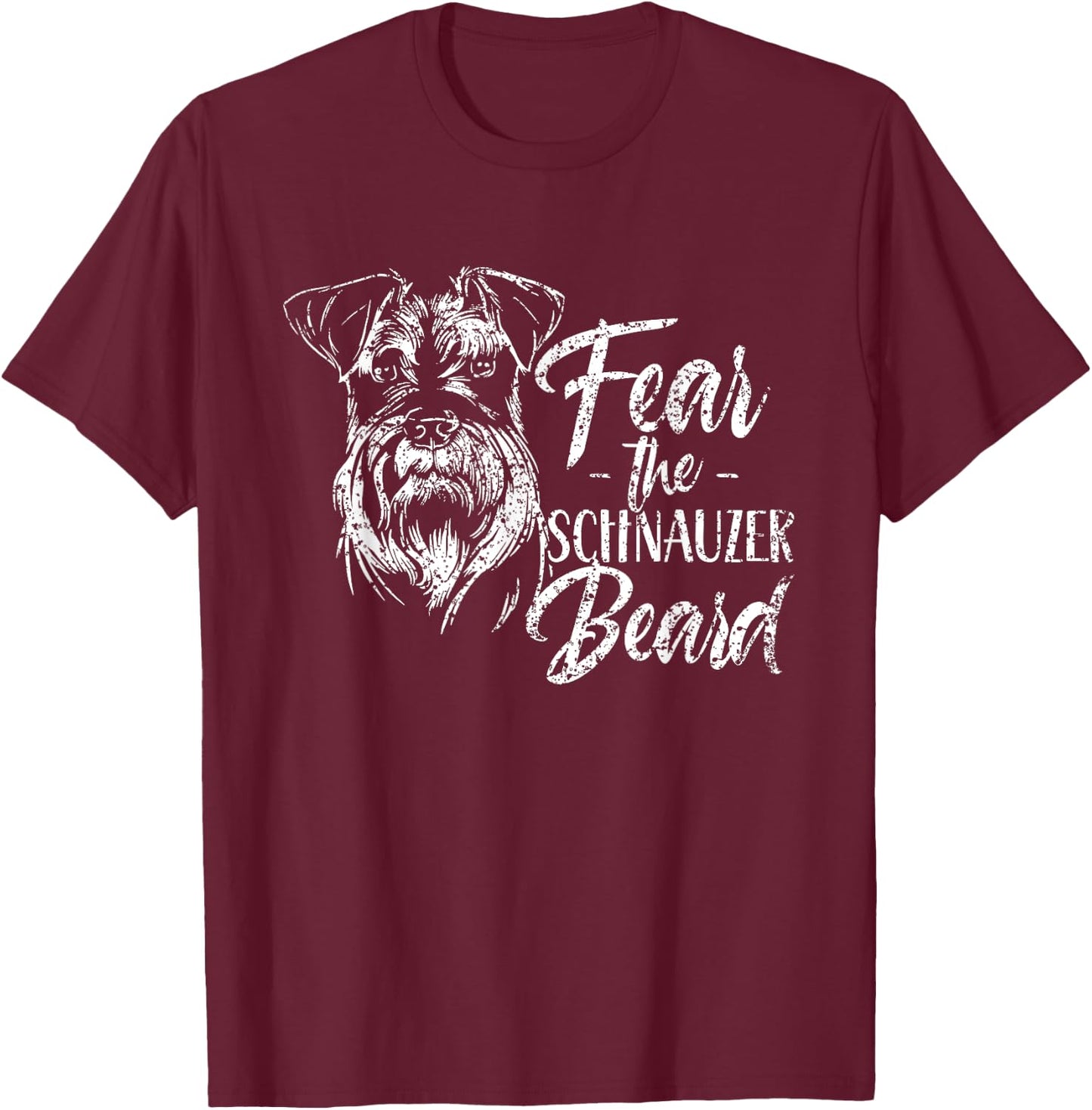 Fear The Schnauzer Beard Pet Dog Schnauzers Women T-Shirt - T-Shirt | Maroon