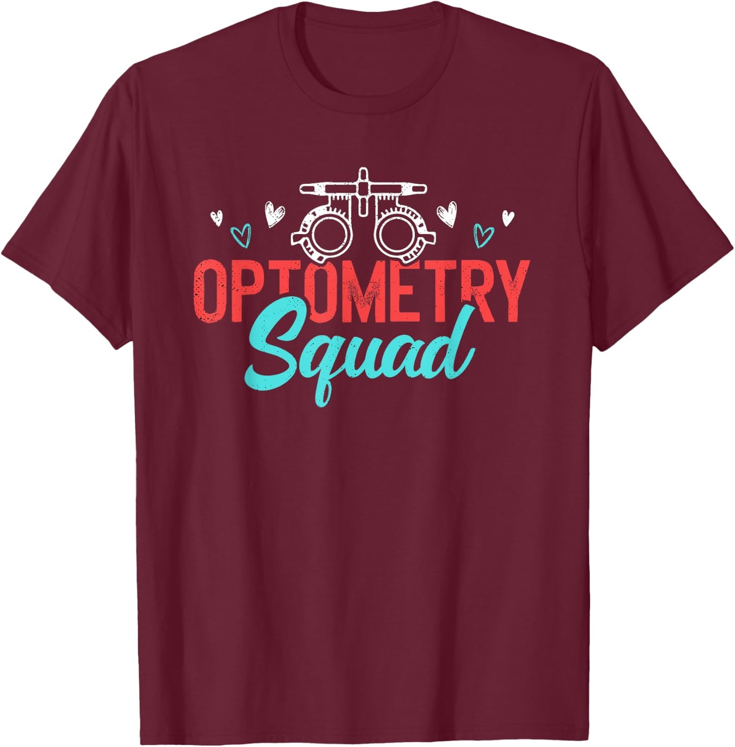 Optometry Squad Optometrists Eye Doctor T-Shirt - T-Shirt | Maroon