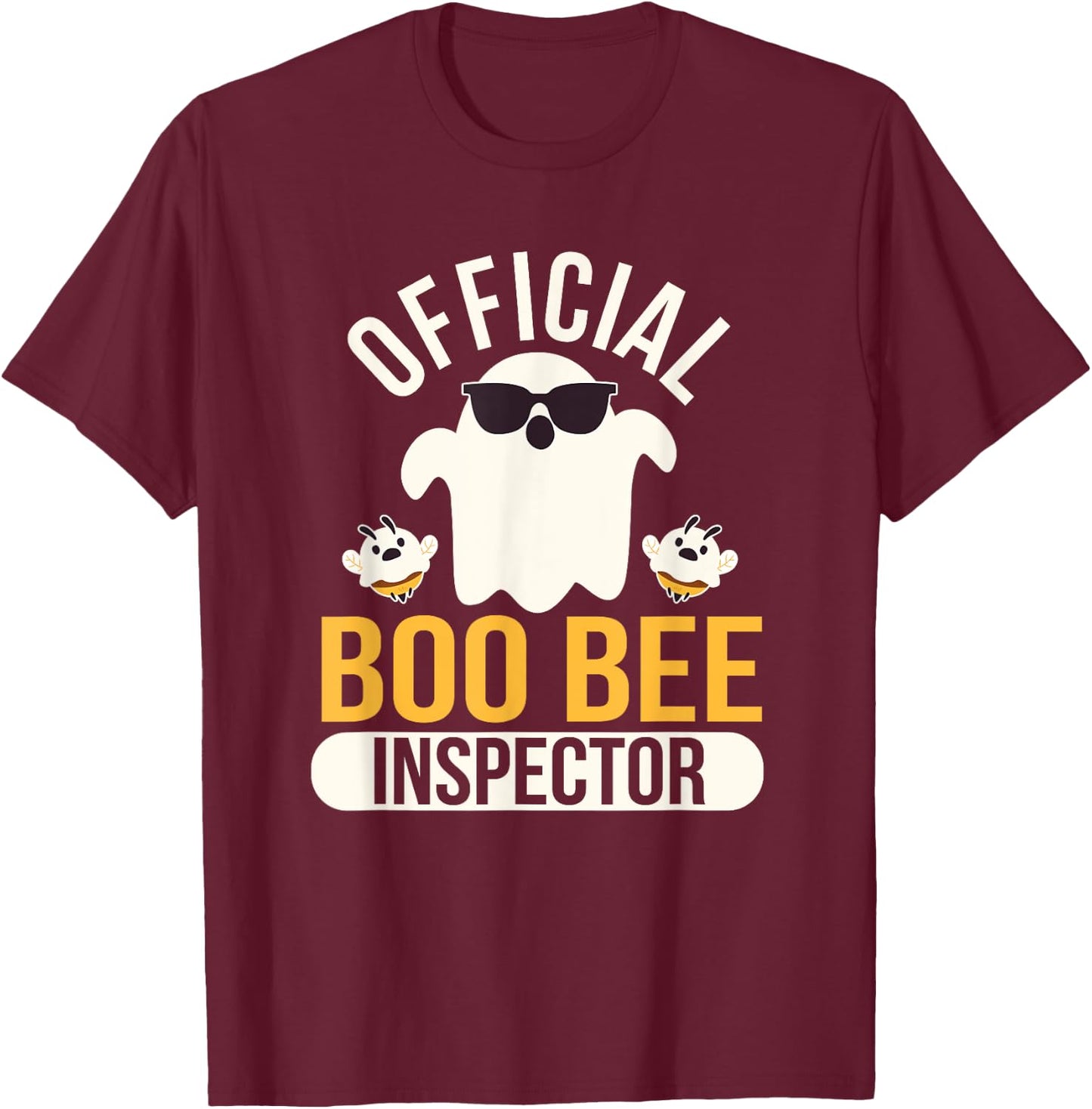 Official Boo Bee Inspector Halloween Humor Funny Ghost T-Shirt - T-Shirt | Maroon