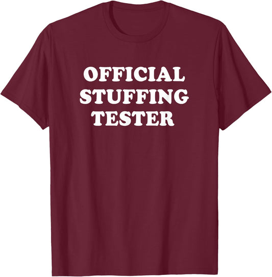 Thanksgiving Official Stuffing Tester T-Shirt - T-Shirt | Maroon