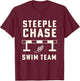 Steeplechase Swim Team Funny Track and Field T-Shirt - T-Shirt | Maroon