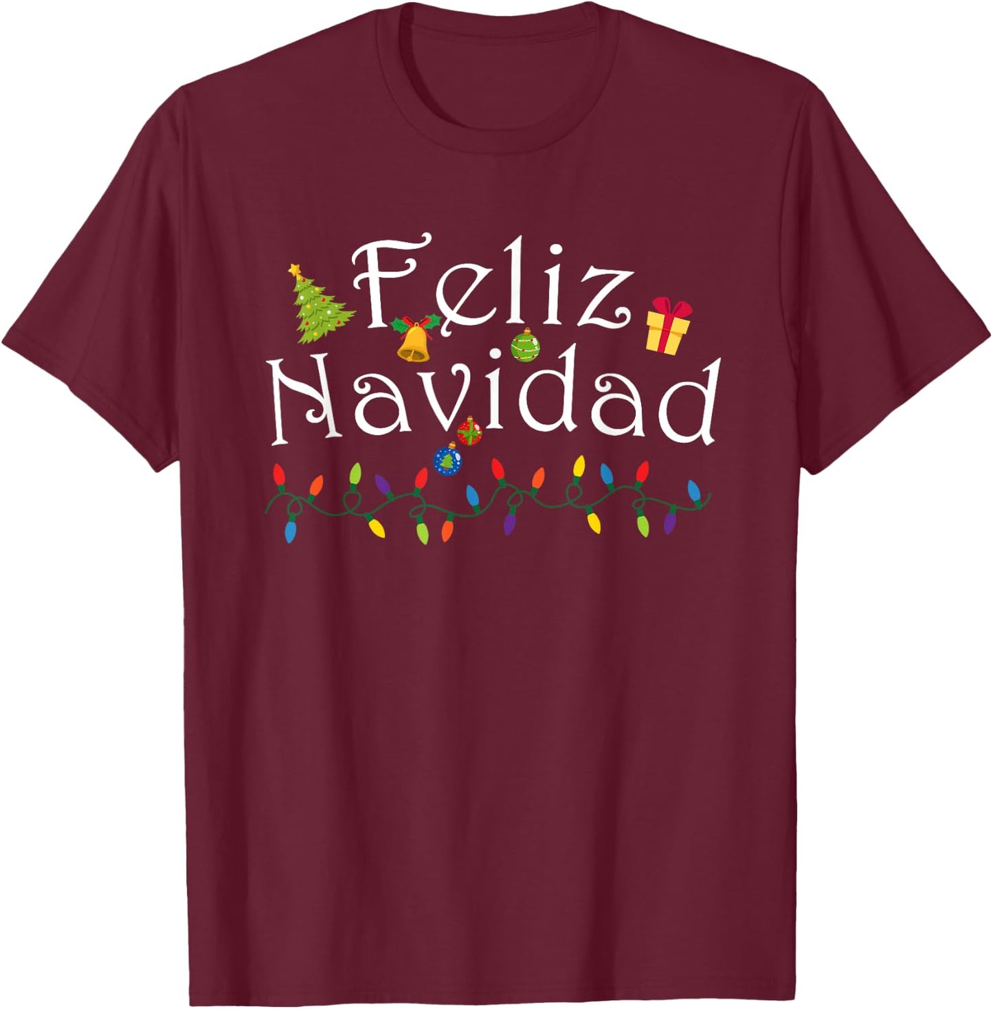 Spanish Christmas - Mexican Christmas Feliz Navidad T-Shirt - T-Shirt | Maroon
