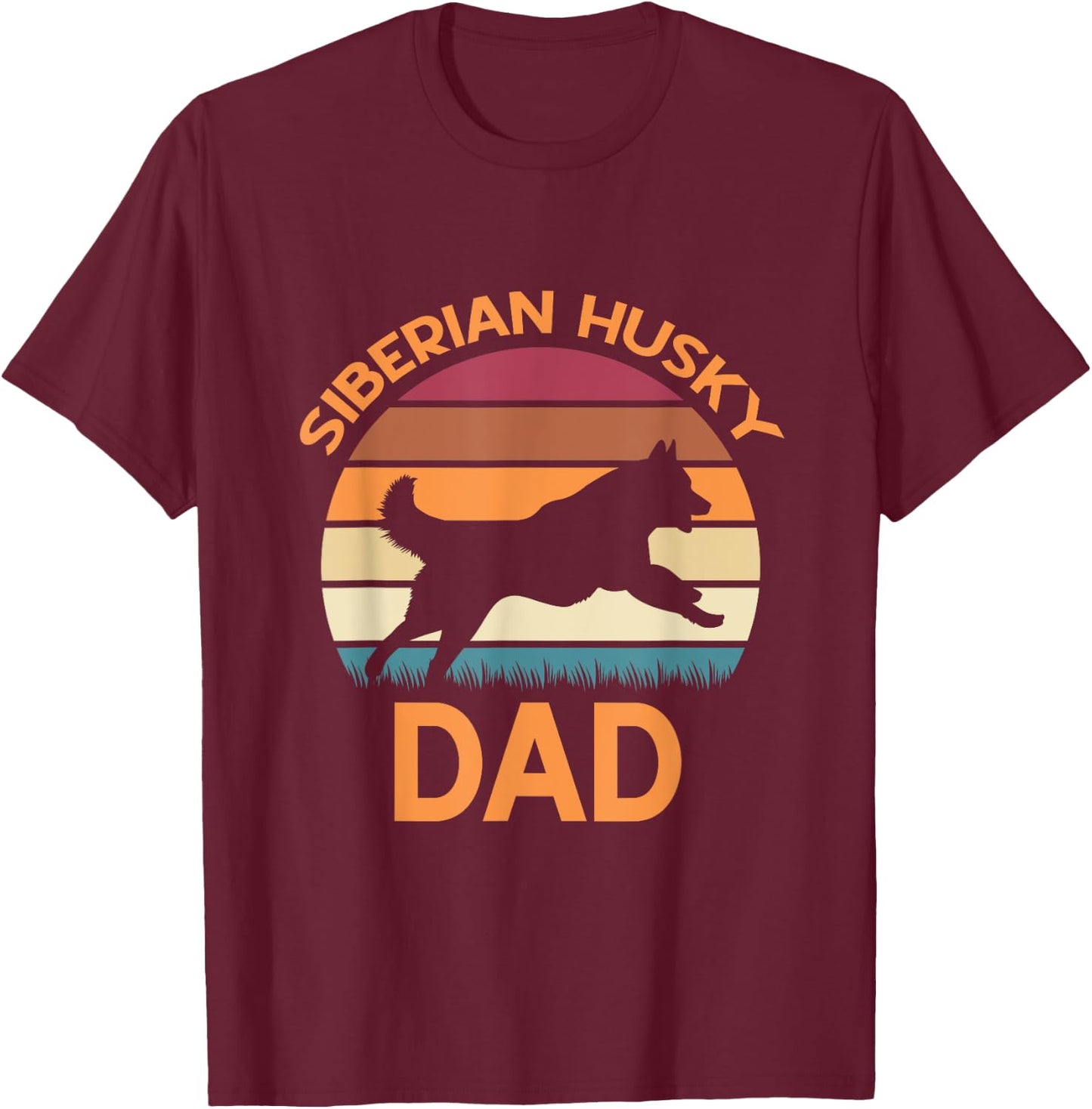 Siberian Husky Dad Husky Dog Lover Dad Women T-Shirt - T-Shirt | Maroon