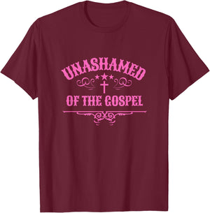 Unashamed of the Gospel Christian Faith bible Romans 1:16 T-Shirt - T-Shirt | Maroon