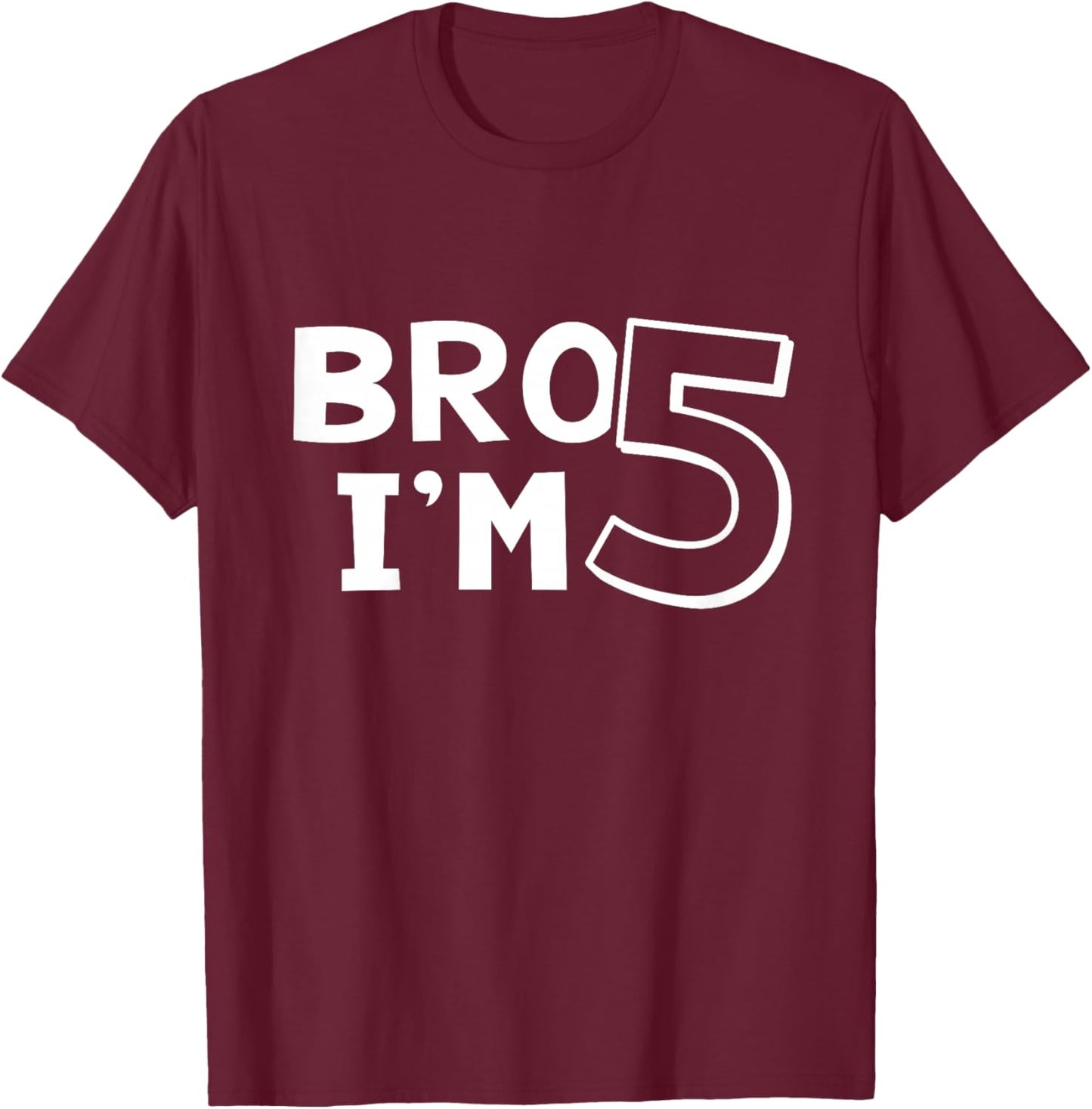 5th Birthday Boy Bro I’m 5 Year Old Five Fifth Party T-Shirt - T-Shirt | Maroon
