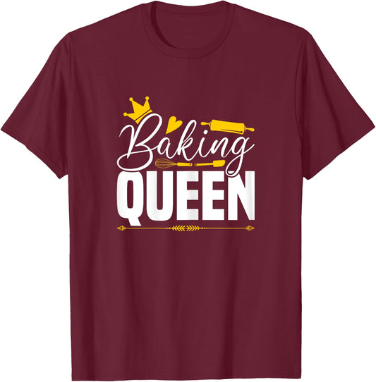Baking Queen Baker Confectioner Baking Utensils T-Shirt - T-Shirt | Maroon