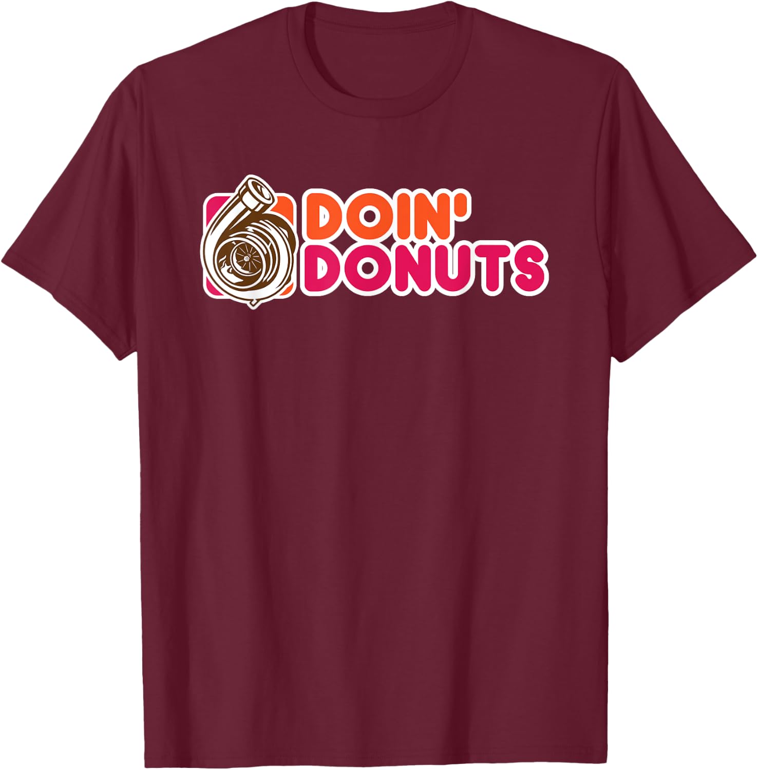 Doin Donuts T-Shirt - T-Shirt | Maroon