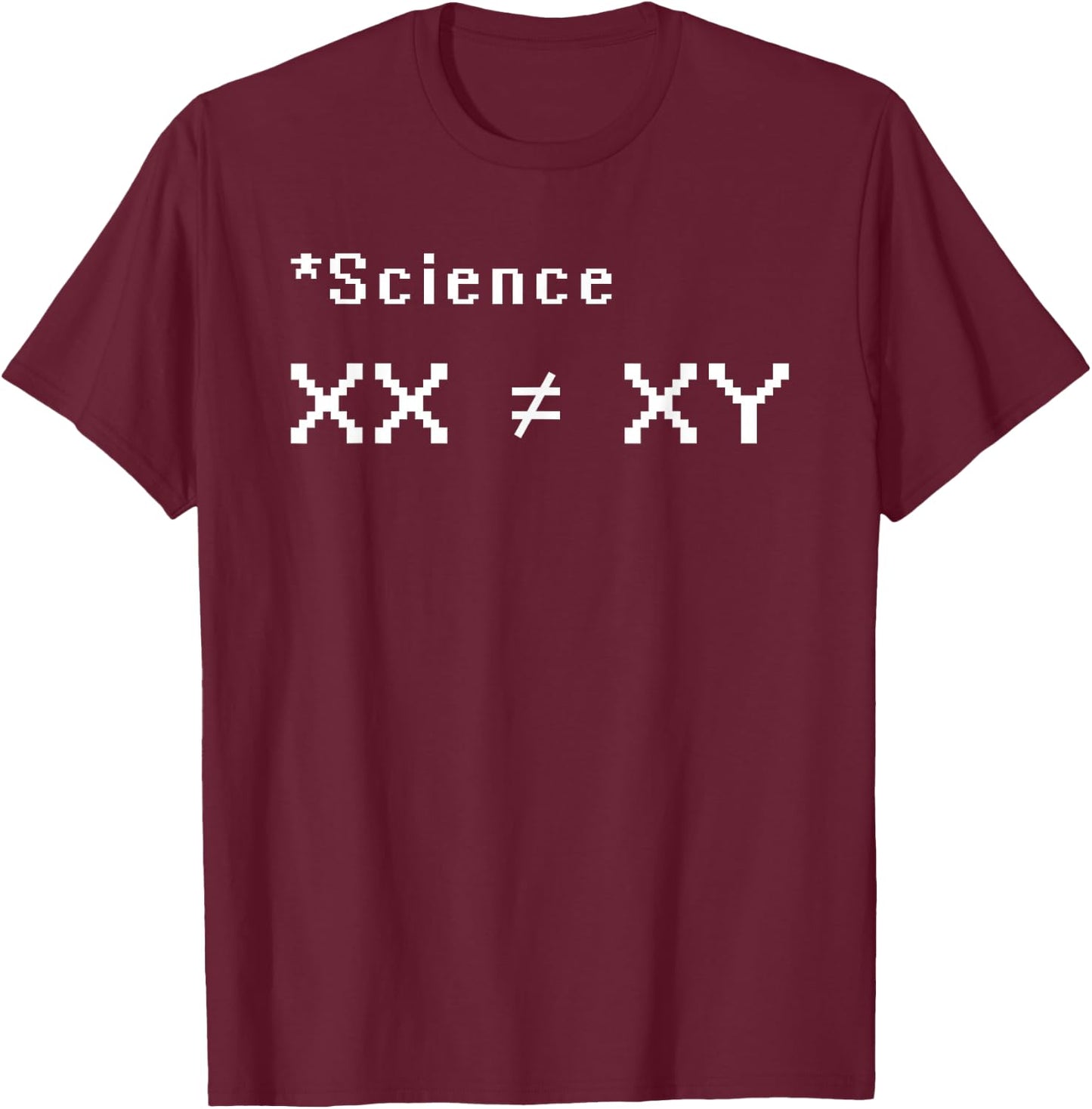 XX is Not The Same As XY Science T-Shirt - T-Shirt | Maroon