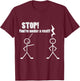 Stop You're Under A Rest Funny Musician Musical Novelty T-Shirt - T-Shirt | Maroon