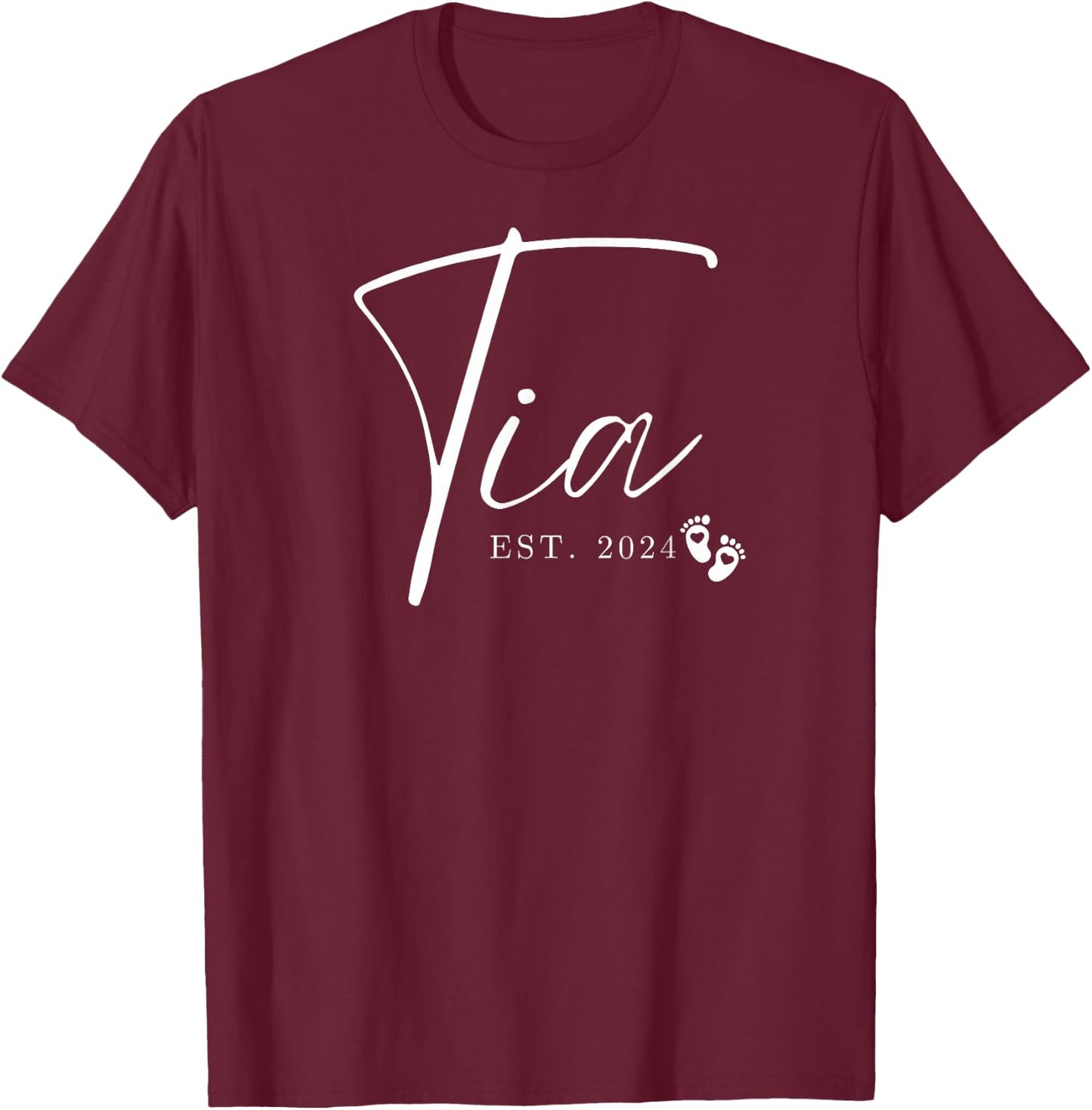 Tia Est 2024 Promoted to Tia First Time New Tia Aunt Auntie T-Shirt - T-Shirt | Maroon