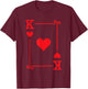 King Hearts Costume - Playing Cards - King Hearts T-Shirt - T-Shirt | Maroon