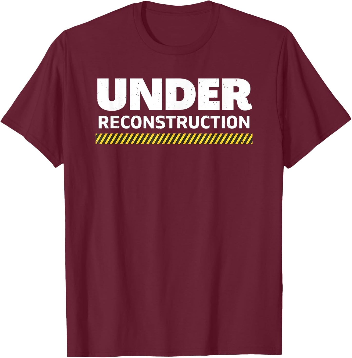 Under Reconstruction T-Shirt - T-Shirt | Maroon
