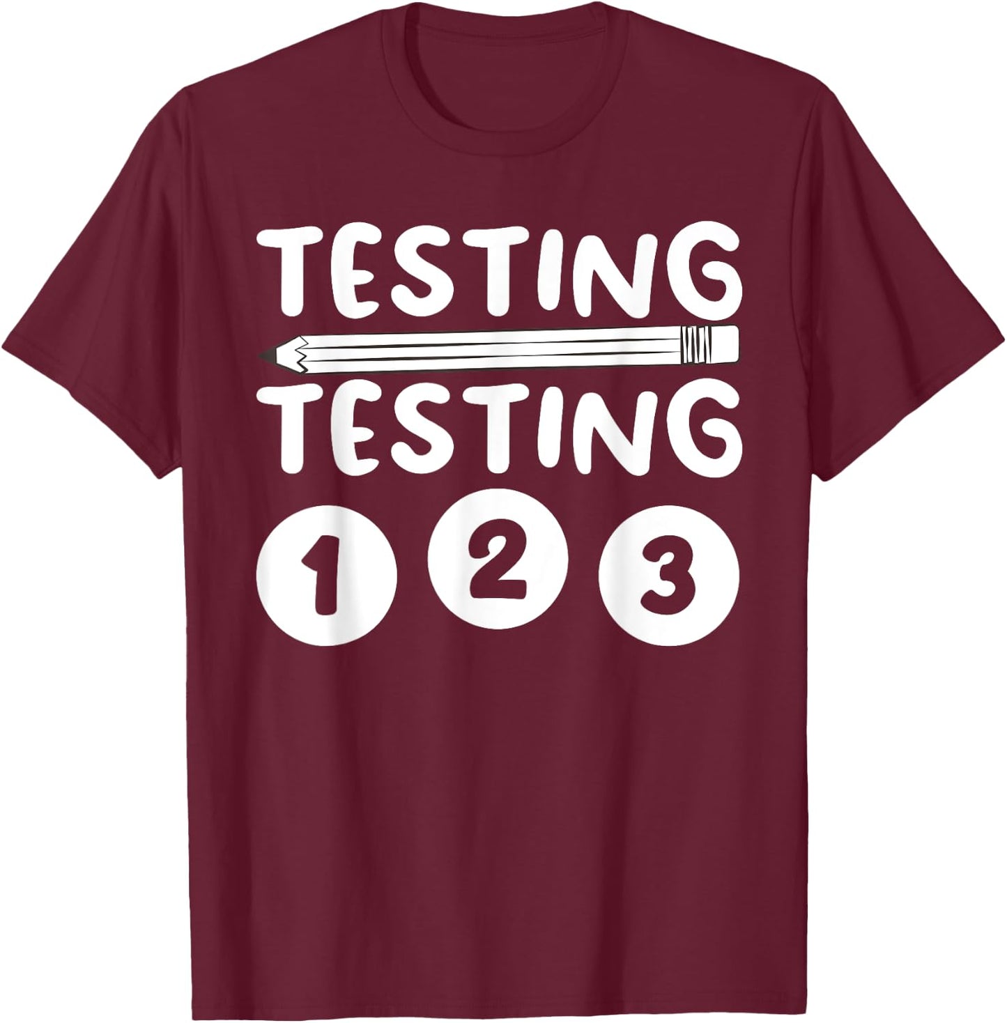 Funny Teacher Testing Design Women Testing Teacher T-Shirt - T-Shirt | Maroon