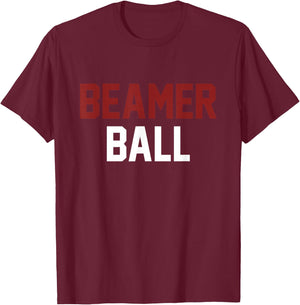 Sarcastic, Beamer Ball T-Shirt - T-Shirt | Maroon