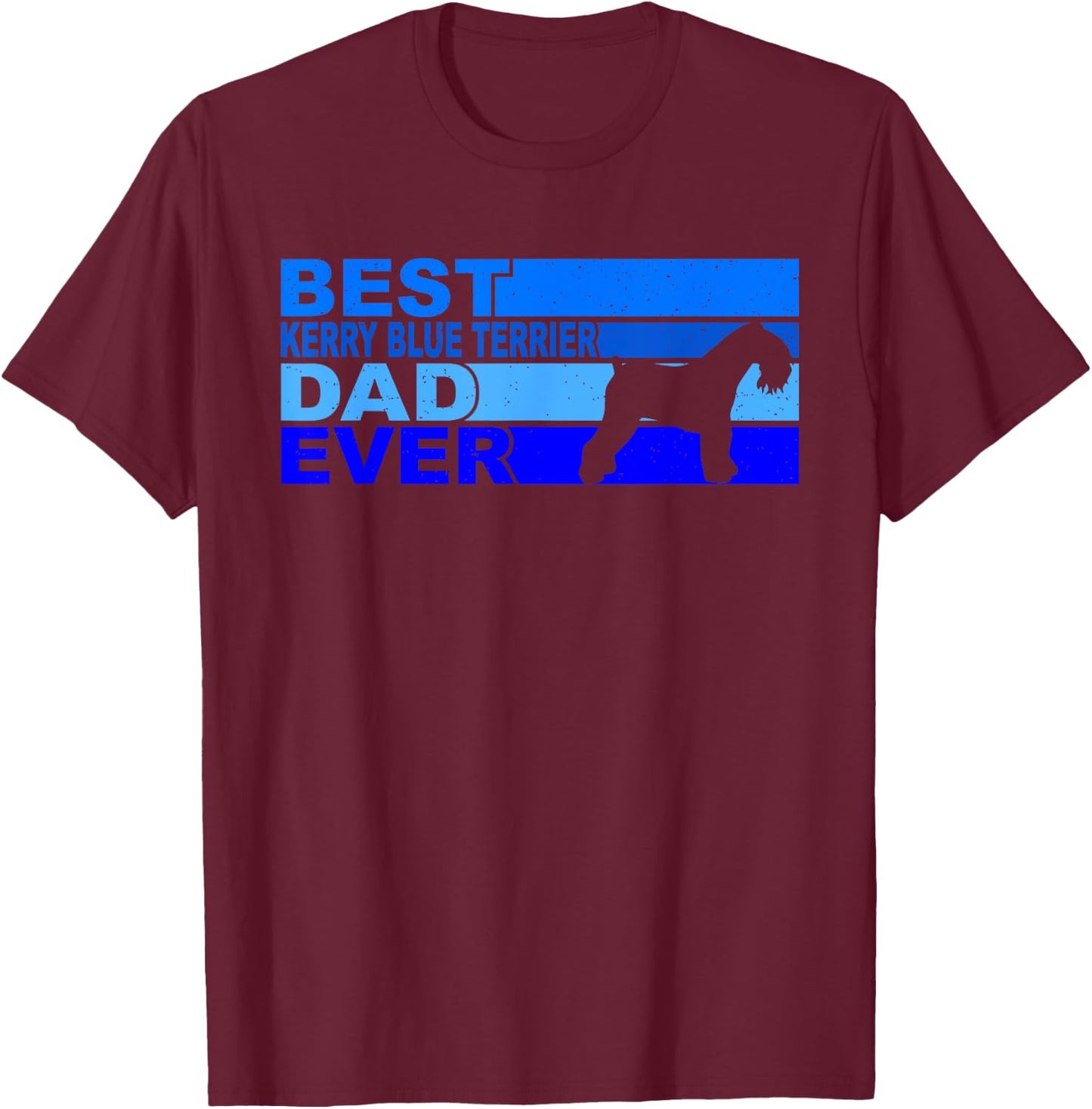 Best Kerry-Blue-Terrier Dad Ever Kerry-Blue-Terrier T-Shirt - T-Shirt | Maroon