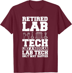 Lab Technician Retired Medical Tech Retirement Plan T-Shirt - T-Shirt | Maroon