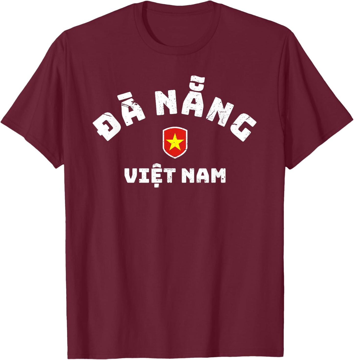 Da Nang Vietnam - Vietnamese Flag Da Nang T-Shirt - T-Shirt | Maroon