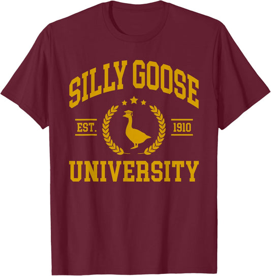 Silly Goose University Shirt, Funny Shirts , Goose T-Shirt - T-Shirt | Maroon