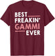 Gammi idea for Grandma Mothers Day Best Freakin' Gammi Ever T-Shirt - T-Shirt | Maroon