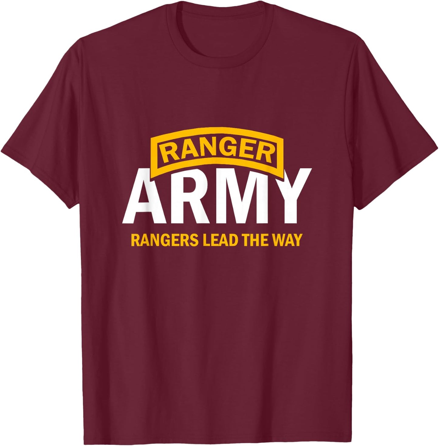 Ranger Army Rangers Lead The Way T-Shirt - T-Shirt | Maroon