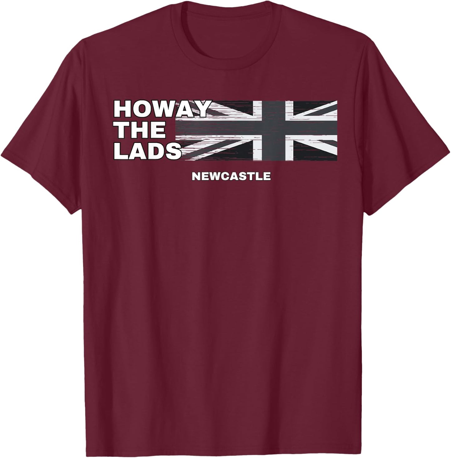 Howay The Lads Newcastle Geordie Fan Football Newcastle T-Shirt - T-Shirt | Maroon
