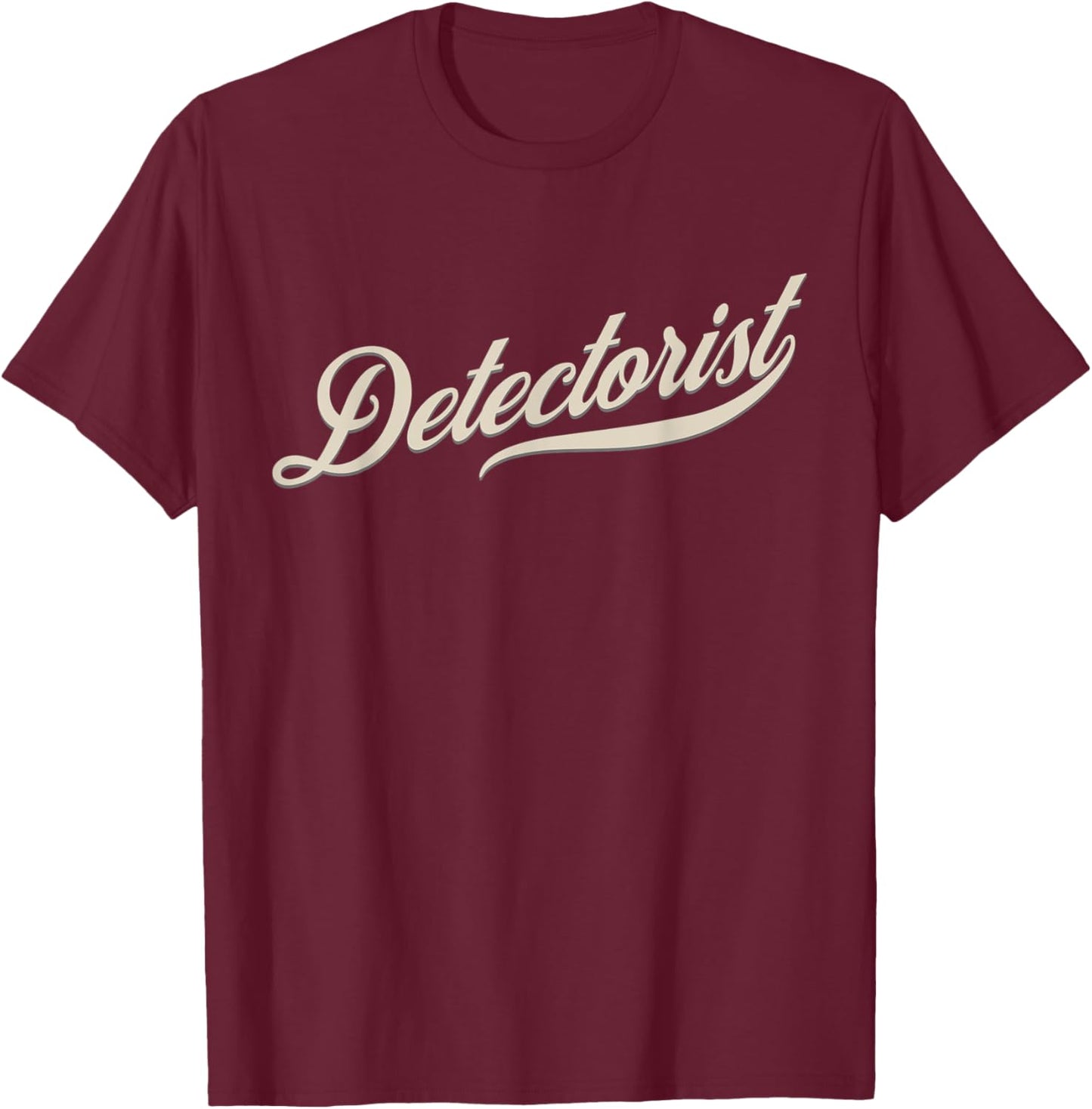 Detectorist, Metal Detecting Hobby T-Shirt - T-Shirt | Maroon