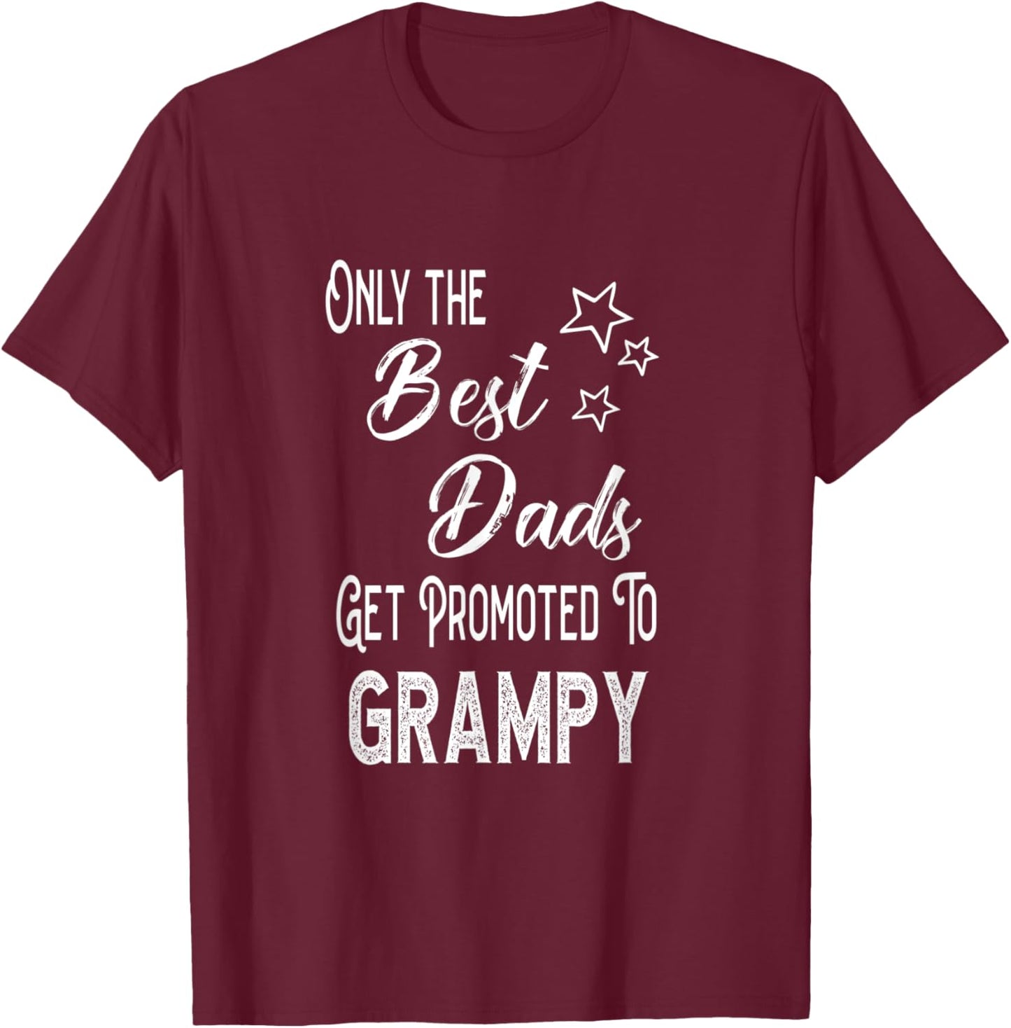 The Best Dads Get Promoted to Grampy Special Grandpa T-Shirt - T-Shirt | Maroon